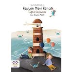 Kaptan Mavi Kanca - Saklı Dünya Hikayeleri - Tuğba Coşkuner