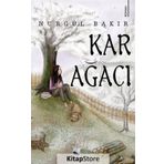 Kar Ağacı - Nurgül Bakır