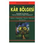KAR BÖLGESİ STRATEJIK İŞ TASARIMI YARININ KARLARINI NASIL OLUŞTURUR? - ADRIAN J. SLWOTZKY, DAVID J. MORRISON