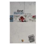 Kar Da Yanar-Ahmet Mercan