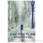 Kar Fısıltıları - Bedrettin Aykın