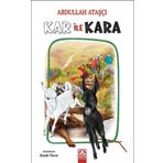 Kar İle Kara - Abdullah Ataşçı