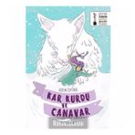 Kar Kurdu ve Canavar - Güzin Öztürk