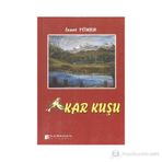 KAR KUŞU - İZZET TÜMER
