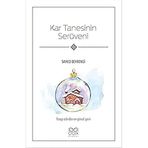 Kar Tanesinin Serüveni: Farsça Aslından En Güncel Çeviri - Samed Behrengi