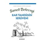 KAR TANESININ SERÜVENİ - SAMED BEHRENGI