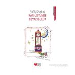Kar Üstünde Beyaz Bulut - Refik Durbaş