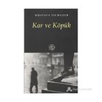 KAR VE KÖPÜK - MUSTAFA YILMAZER
