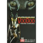 KARA AFRİKANIN KARA ÇIĞLIĞI VOODOO - HEIKE OWUSU