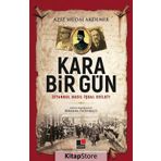Kara Bir Gün - İbrahim Öztürkçü