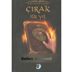 KARA BÜYÜCÜ SERISI 3. KITAP ÇIRAK İLK YIL - TRUDI CANAVAN