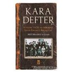 Kara Defter - Atatürk'ün Silah Arkadaşı İhsan Eryavuz Anlatıyor - İhsan Eryavuz