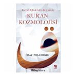 Kara Deliklerden Kıyamete Kuran Kozmolojisi