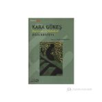 KARA GÜNEŞ DEPRESYON VE MELANKOLI - JULIA KRISTEVA