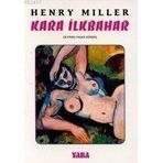 KARA İLKBAHAR - HENRY MILLER