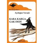 Kara Karga Gak Dedi - Aydoğan Yavaşlı