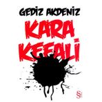KARA KEFALI - GEDIZ AKDENIZ