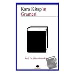Kara Kitap’ın Grameri - Abdurrahman Kolcu