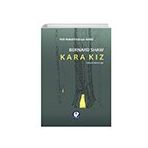 Kara Kız - Bernard Shaw - Cem Yayınevi