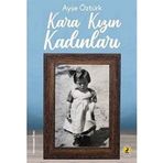 Kara Kızın Kadınları - Ayşe Öztürk