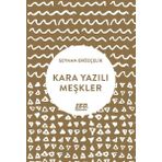 Kara Yazılı Meşkler / Seyhan Erözçelik
