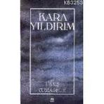 KARA YILDIRIM - TÜRKİŞ CUMA GELDI, ALI DUYMAZ