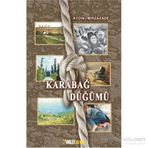 Karabağ Düğümü - Aydın Mirzazade