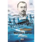 Karadeniz'de Bir Yakamoz: Mustafa Suphi - Mustafa Yuka