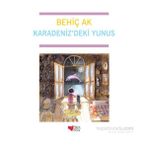 KARADENIZ´DEKI YUNUS - BEHİÇ AK