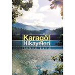 Karagöl Hikayeleri - Yunus Kara