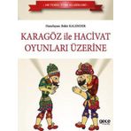 Karagöz ile Hacivat Oyunları Üzerine