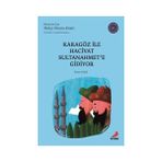 Karagöz İle Hacivat Sultanahmet'e Gidiyor (Türkish Graded Readers) - Enver Gedik