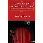 Karagöz`ün Perdeyle Kavgası - Arkadaş Eraslan
