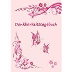 Karahanbey Dankbarkeitstagebuch: Selbstreflexion Schreiben Und Danke Sagen - 120 Seiten Tagebuch Schreiben Und