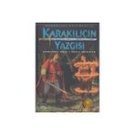 KARAKILICIN YAZGISI KARAKILIÇ ÜÇLEMESİ 2 - TRACY HICKMEN
