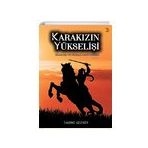 Karakızın Yükselişi Cilt 1 - Sakine Gezköy