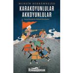 Karakoyunlular - Akkoyunlular / Muhsin Behram Nejad