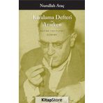 KARALAMA DEFTERI - ARARKEN - NURULLAH ATAÇ