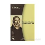 KARALAMA DEFTERINDEN AFORIZMALAR - GEORG WILHELM FRIEDRICH HEGEL