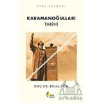 Karamanoğulları Tarihi Bilal Gök