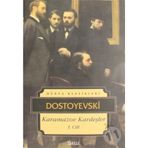 Karamazov Kardeşler Cilt 1 - Fyodor Mihailoviç Dostoyevski