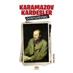 Karamazov Kardeşler - Fyodor Mihailoviç Dostoyevski
