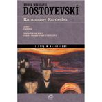 KARAMAZOV KARDEŞLER - FYODOR MİHAYLOVİÇ DOSTOYEVSKI