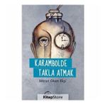 Karambolde Takla Atmak - Mesut Okan Ekşi