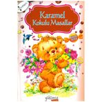 Karamel Kokulu Masallar - Kollektif