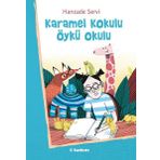 Karamel Kokulu Öykü Okulu - Hanzade Servi