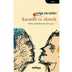 Karanfil ve Ekmek - Tolga Sarıaslan