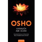 Karanlığa Aşık Olmak - Bhagwan Shree Rajneesh