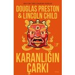 Karanlığın Çarkı - Douglas Preston Lincoln Child
