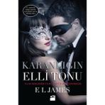 KARANLIĞIN ELLI TONU - E. L. JAMES